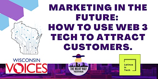 Marketing in the future: How to use Web 3 Tech to attract customers
