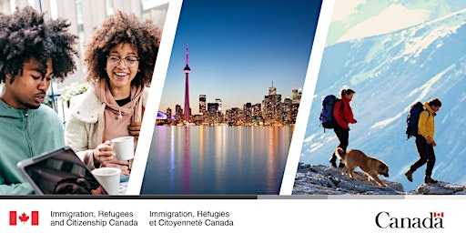 Come to Canada: Study * Work * Immigrate
