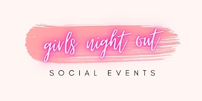 Girls Night Out (With A Twist) - Women's Conference