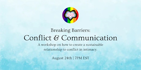Breaking Barriers: Conflict & Communication