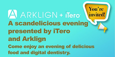 A scandelicious evening presented by iTero and Arklign