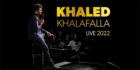 Good Chat Comedy Presents | Khaled Khalafalla LIVE 2022