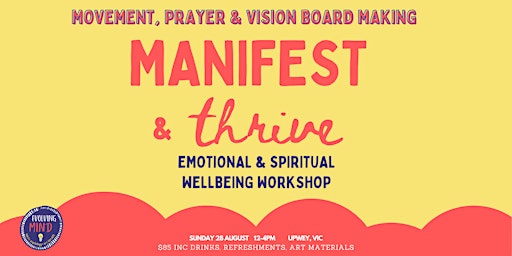 Manifest and Thrive: Emotional & Spiritual Wellbeing Workshop