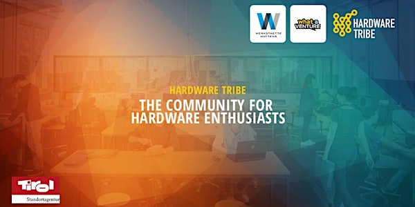 Hardware Tribe Meetup #1