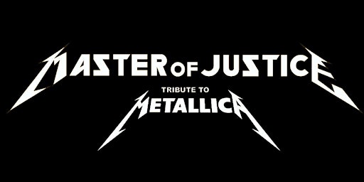 Silver Chalice Pub Presents Metallica Tribute/Master of Justice