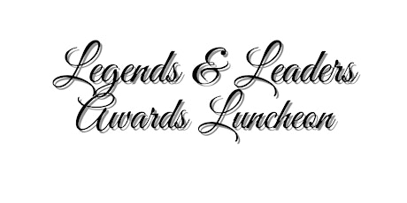 BAAI 110th Anniversary Celebration - Legends & Leaders Awards Luncheon