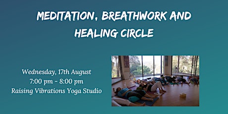 Meditation, Breathwork and Healing Circle
