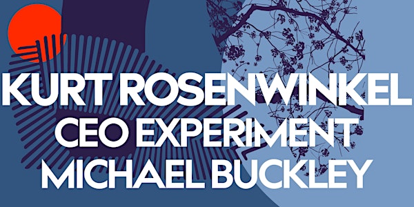 Kurt Rosenwinkel with CEO Experiment & Michael Buckley