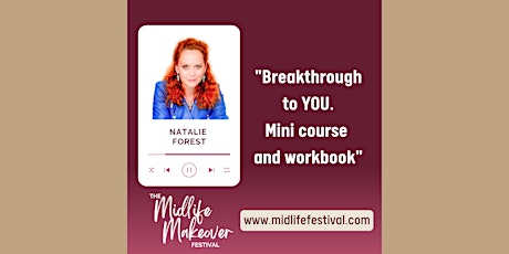 "Breakthrough to YOU. Mini course and workbook"
