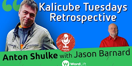 Kalicube Tuesdays  Event Series Retrospective with Anton Shulke