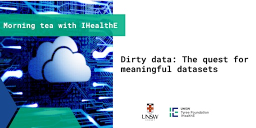 Morning Tea with IHealthE | Dirty Data