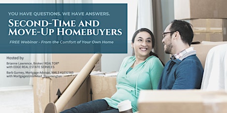 Second Time Homeowners and Move-up Home Buyers