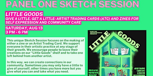 FREE WORKSHOP / "LITTLE GOODS" ZINES AND ARTIST-TRADING CARDS BY PANEL ONE