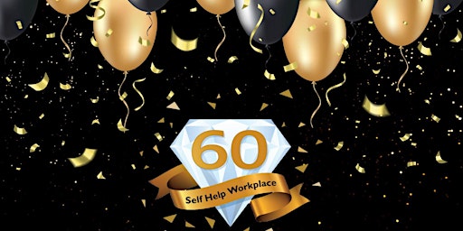 Self Help Workplace 60th Anniversary Celebration