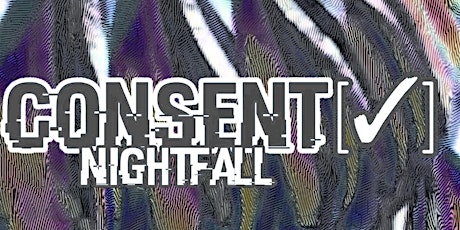 Consent [✓] nightfall