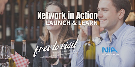FREE NETWORKING EVENT, Happy Hour, Launch and learn with Network in Action