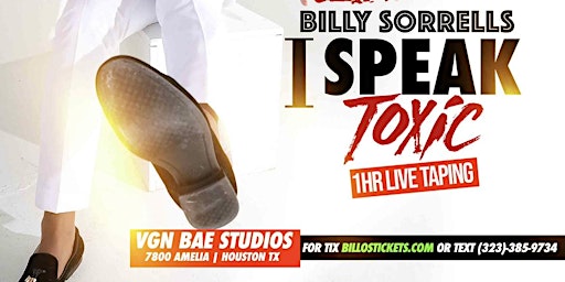 Billy Sorrells: I Speak Toxic