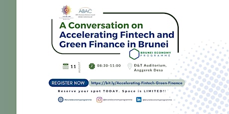 A Conversation on  Accelerating Fintech and Green Finance in Brunei