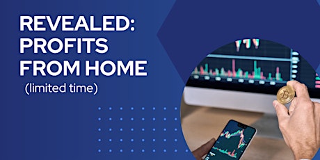 REVEALED: Profits From Home (limited time)