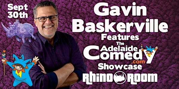 Gavin Baskerville features the Adelaide Comedy Showcase.