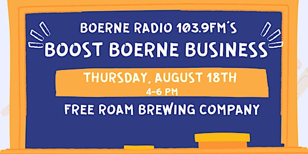 August 2022 Boost Boerne Business Networking Event