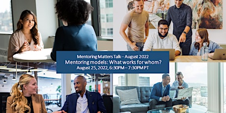 Mentoring Matters Talk  - August 2022