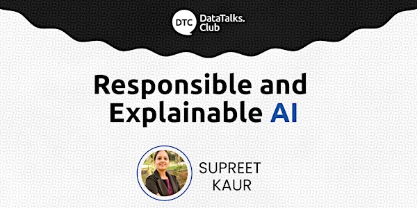 Responsible and Explainable AI