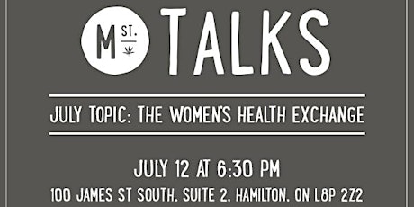 Tweed Main Street Talks Hamilton: Women's Health Exchange primary image
