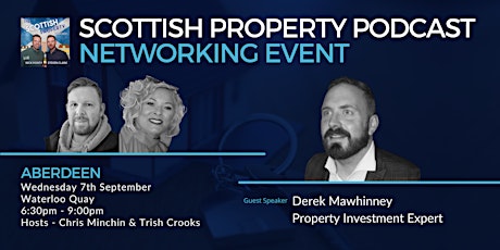 Aberdeen - Scottish Property Podcast Live Networking Event