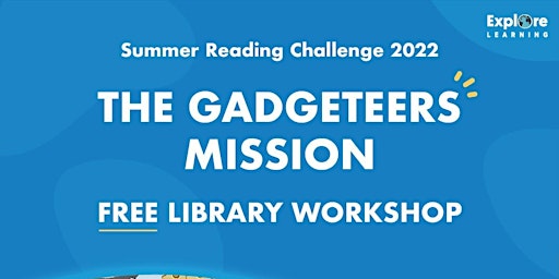 Explore Learning: The Gadgeteers' Mission