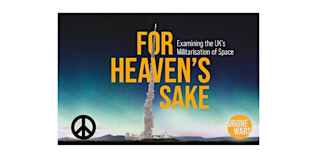 For Heaven's Sake: Examining the UK's Militarisation of Space