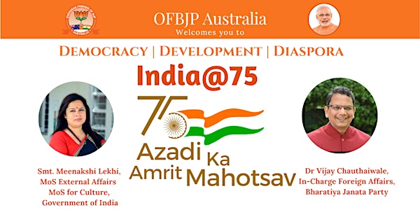 India@75 - Democracy, Development and Diaspora
