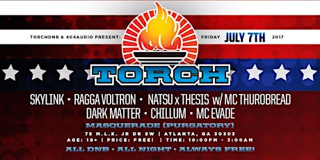 Torch: 100% Drum & Bass. July 7th. Free! 18+ primary image