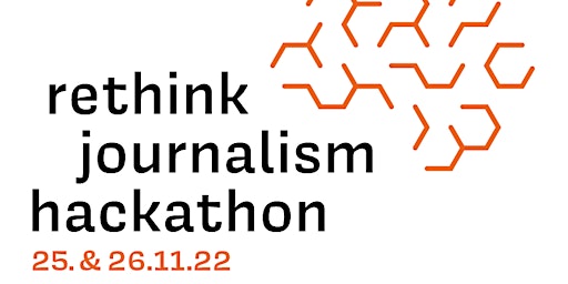 Rethink Journalism Hackathon 2022