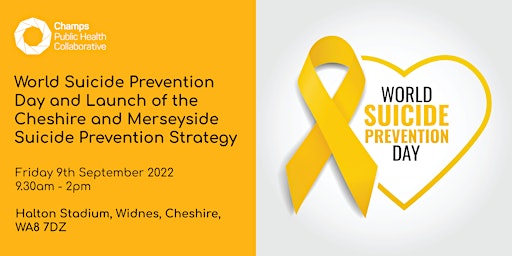 WSPD and Launch of the Cheshire and Merseyside Suicide Prevention Strategy