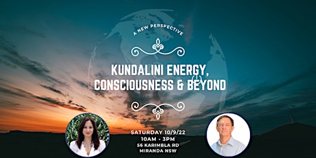 Kundalini Energy, Consciousness & Beyond