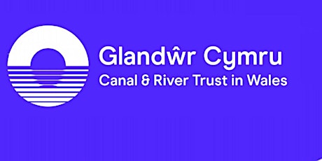 Canal & River Trust - User Forum, Wales/ Glandŵr Cymru - Fforwm Defnyddwyr