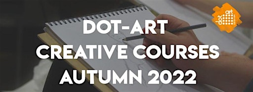 Imagen de colección para  dot-art Creative Courses Autumn 2022