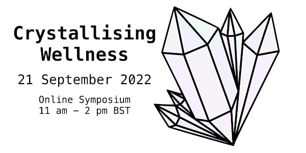 Crystallising Wellness - DISC Online Symposium