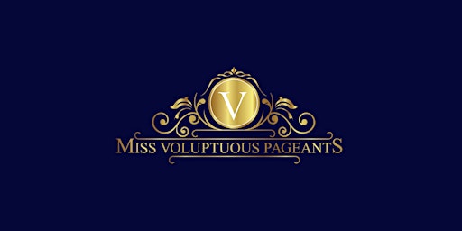 Miss Voluptuous Michigan Pageant - Informational Session!