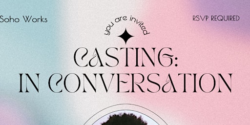 Casting: In Conversation