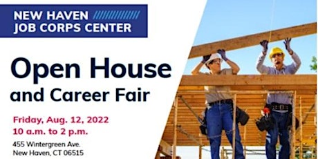 New Haven Job Corps Center Career Fair & Open House