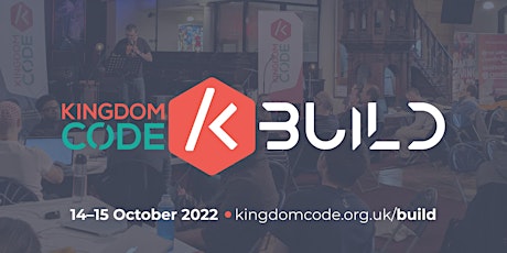 Kingdom Code BUILD 2022