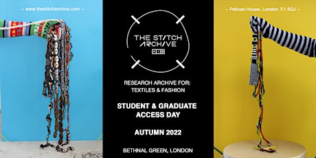 The Stitch Archive - Student and Graduate Access Day