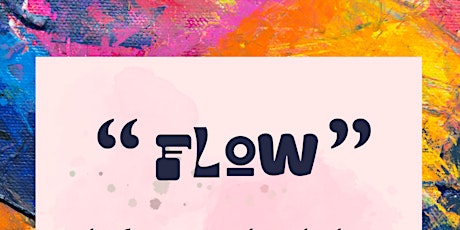Flow an Exhibition by Kristel B.