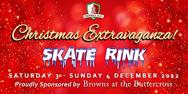 Tickhill Cricket Club's Christmas Extravaganza Skate Rink - Saturday