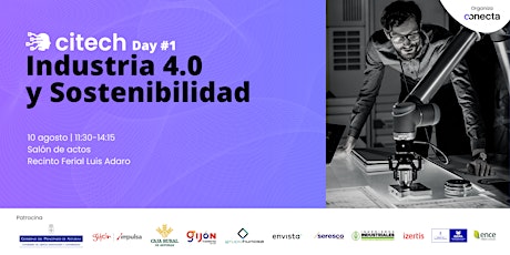 Citech Day #1 / Industria 4.0 y Sostenibilidad en la empresa asturiana.