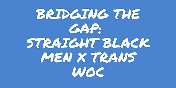 Bridging the gap:  Dinner Convo w Straight Black M