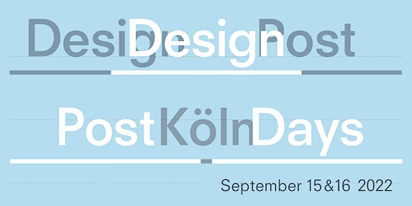 Design Post Days | 15.-16. September 2022