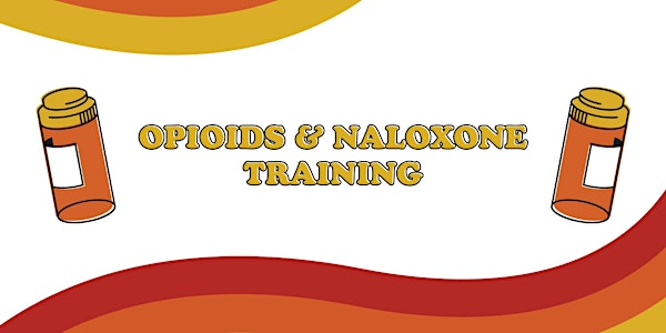 Opioids and Naloxone Training